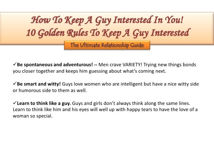 Interested Guy To Keep In You How The Interested Guy To Keep In You How The